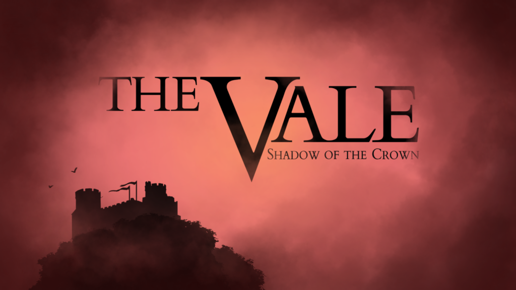the vale shadow of the crown