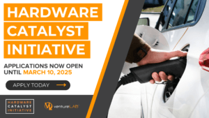 Hardware Catalyst Initiative 2025 Applications now open until March 10, 2025